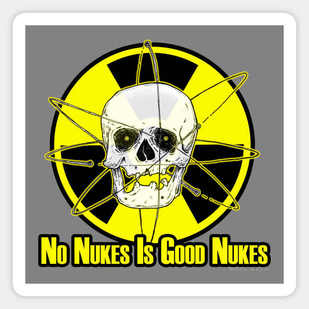 No Nukes Is Good Nukes Magnet by JEAndersonArt